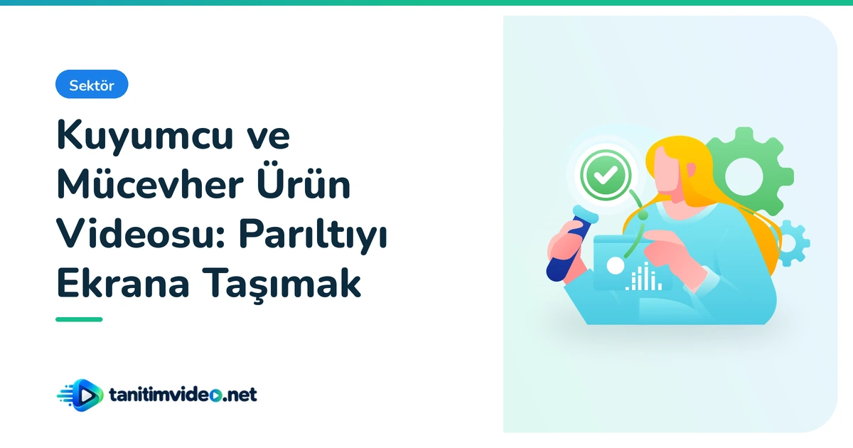 Kuyumcu ve Mücevher Ürün Videosu — Sektör | tanitimvideo.net