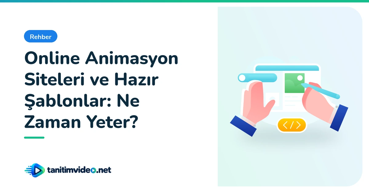 Online Animasyon Siteleri ve Hazır Şablonlar — Rehber | tanitimvideo.net