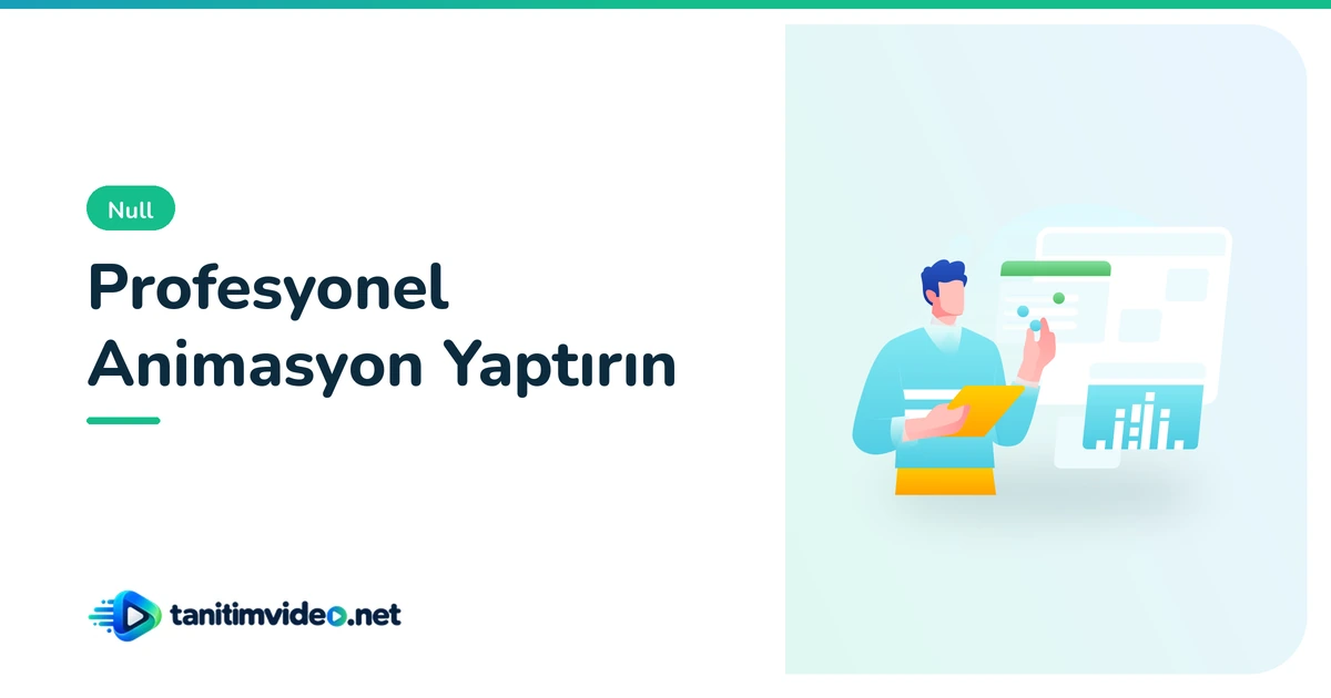 Profesyonel Animasyon Yaptırın | tanitimvideo.net