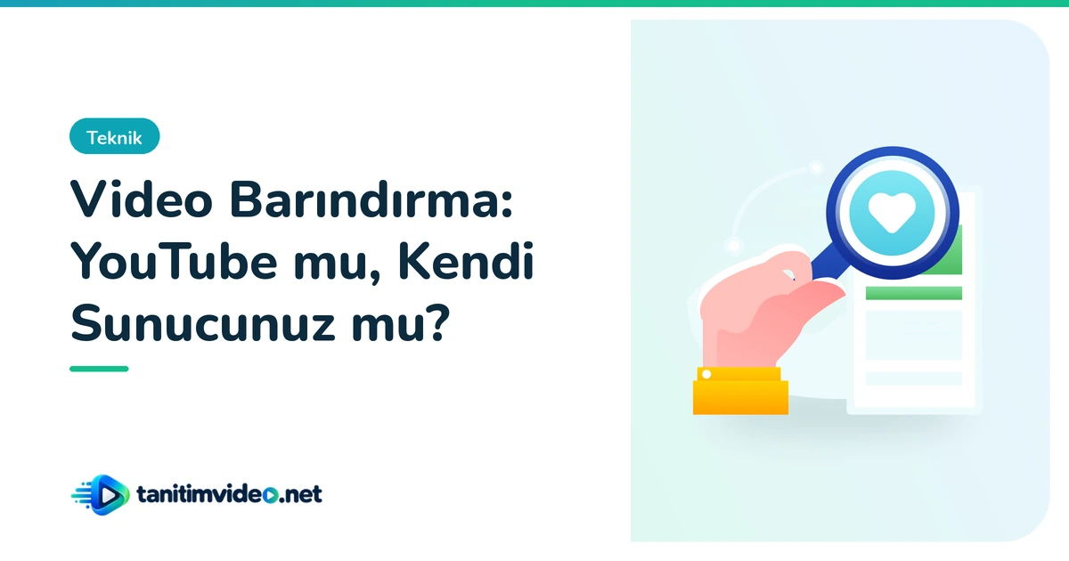 Video Barındırma — Teknik | tanitimvideo.net