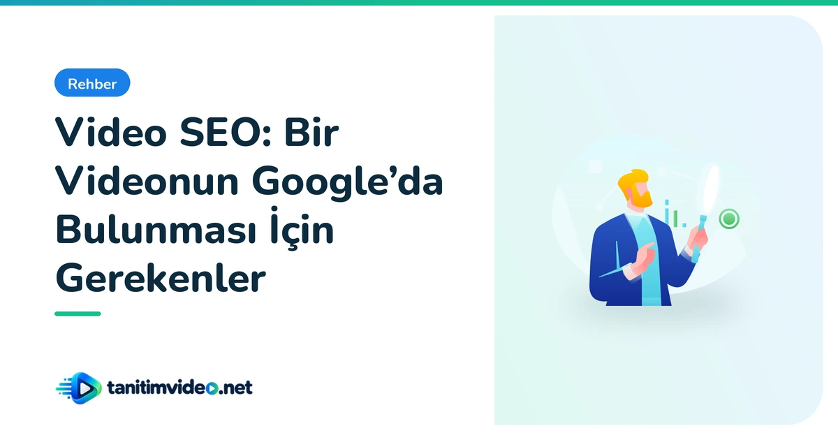 Video SEO — Rehber | tanitimvideo.net