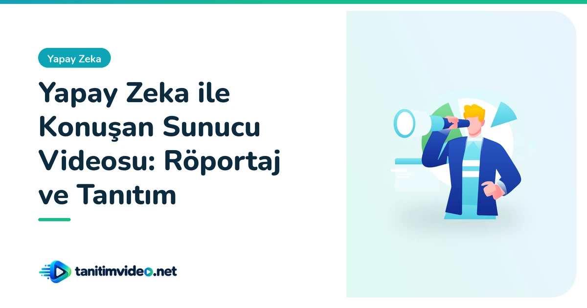 Yapay Zeka ile Konuşan Sunucu Videosu | tanitimvideo.net