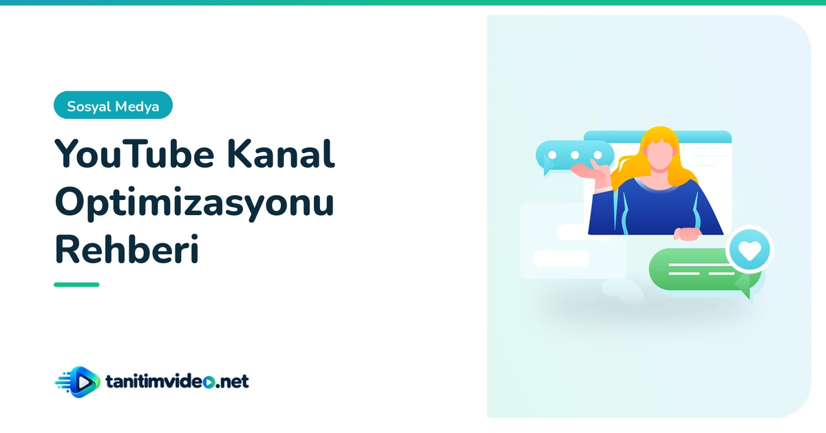 YouTube Kanal Optimizasyonu Rehberi — Sosyal Medya | tanitimvideo.net