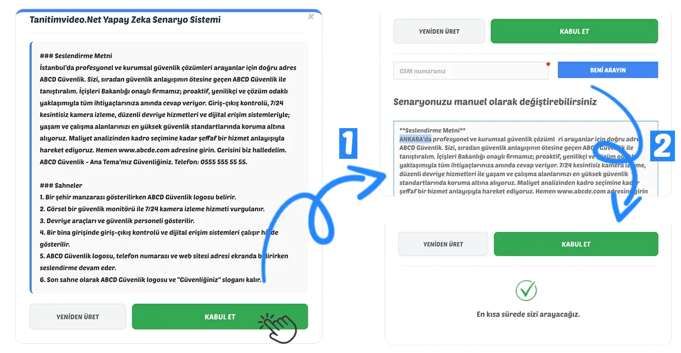senaryoyu kabul etme
